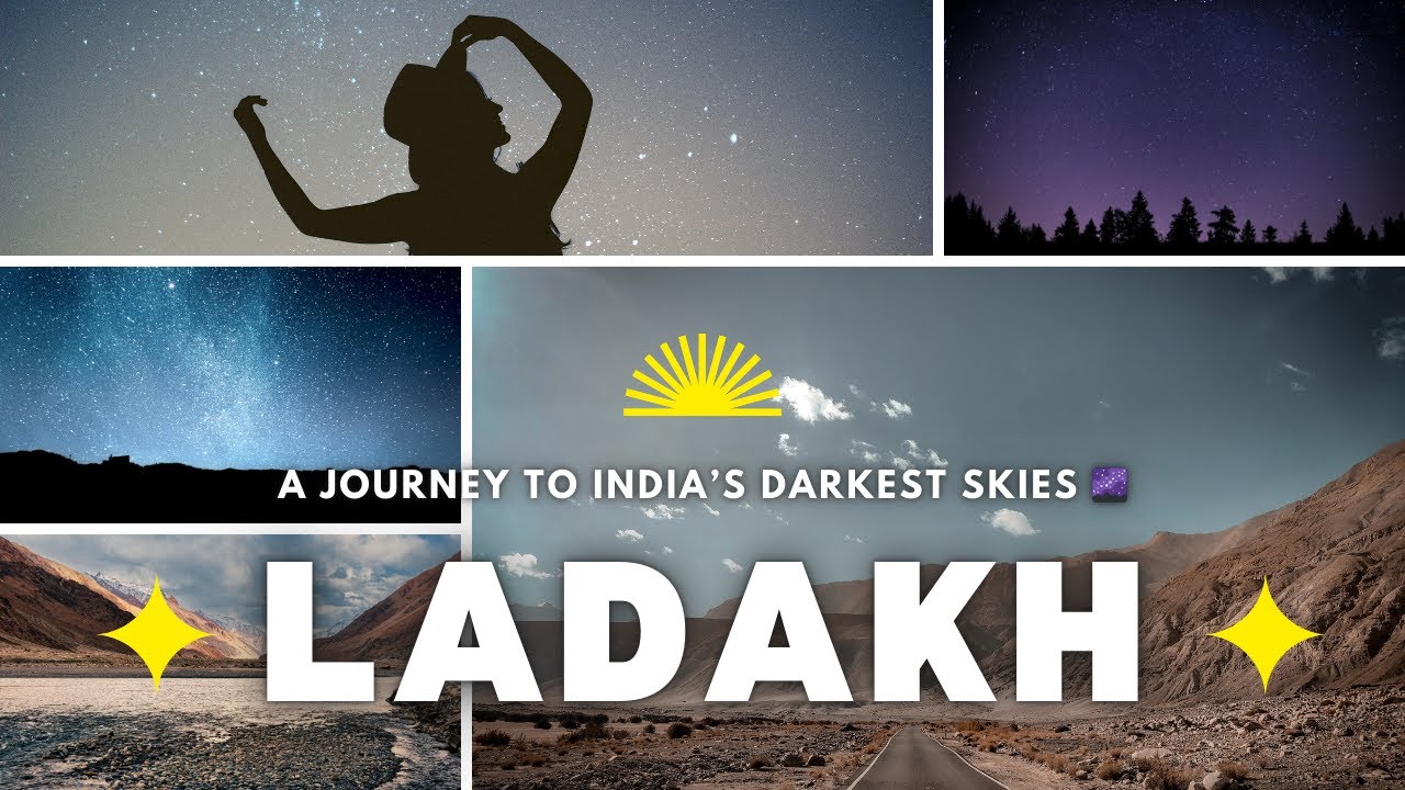 Ladakh: A Journey to India&rsquo;s Darkest Skies 🌌 | Stargazing Adventure 4K