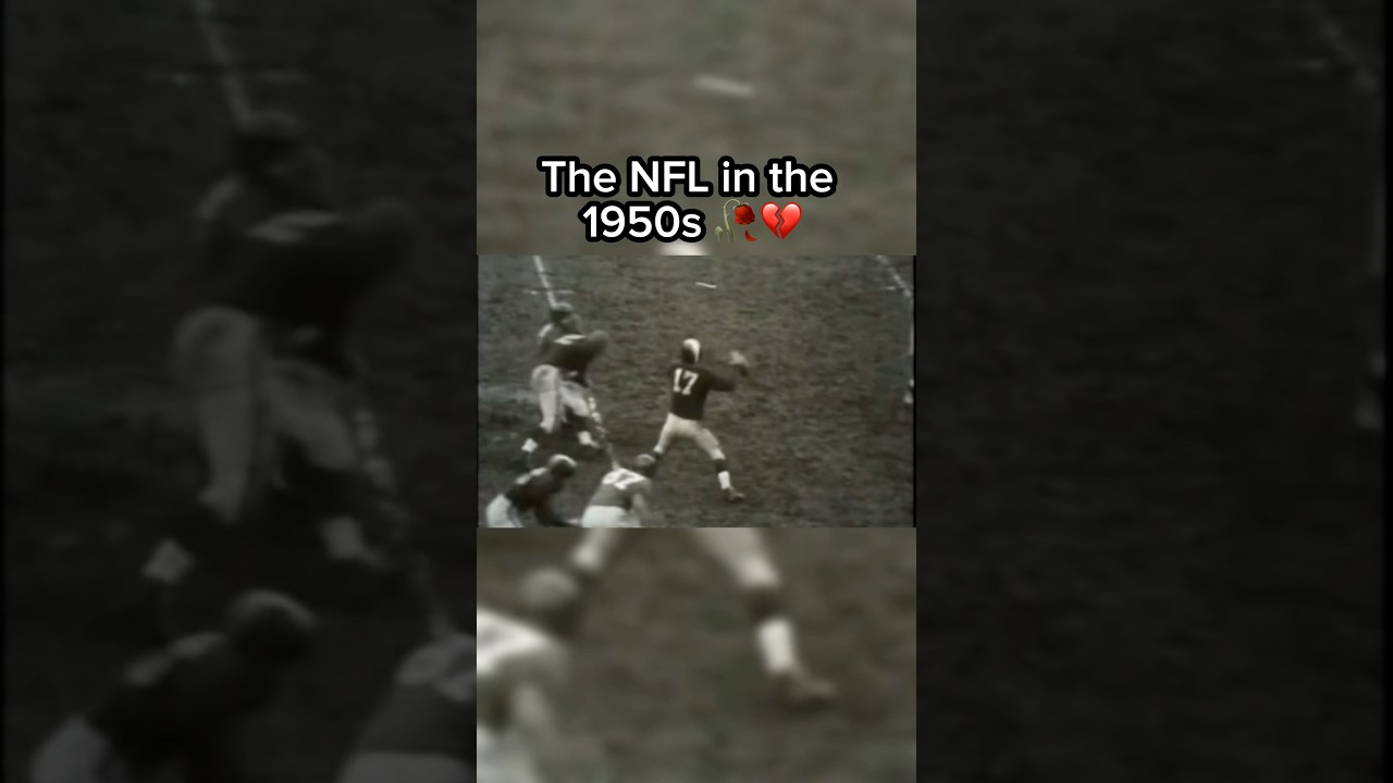 The NFL in the 1950s 🥀😭 #nfl #football #funny #edit