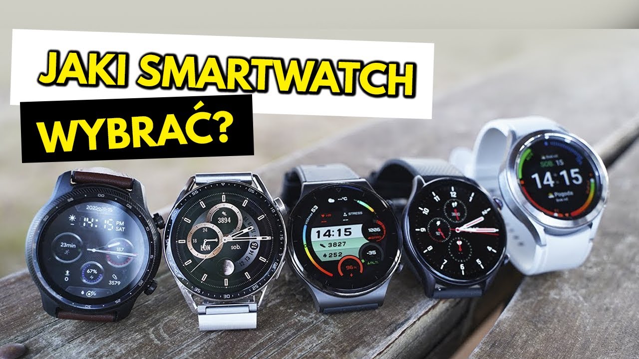 Jaki smartwatch do 1500 zł? TOP 5 smart zegark&oacute;w 2023