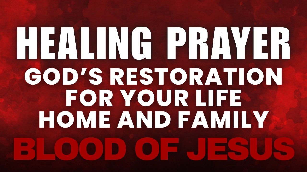 Strong Morning Prayer for Healing & Restoration for Your Home & Family