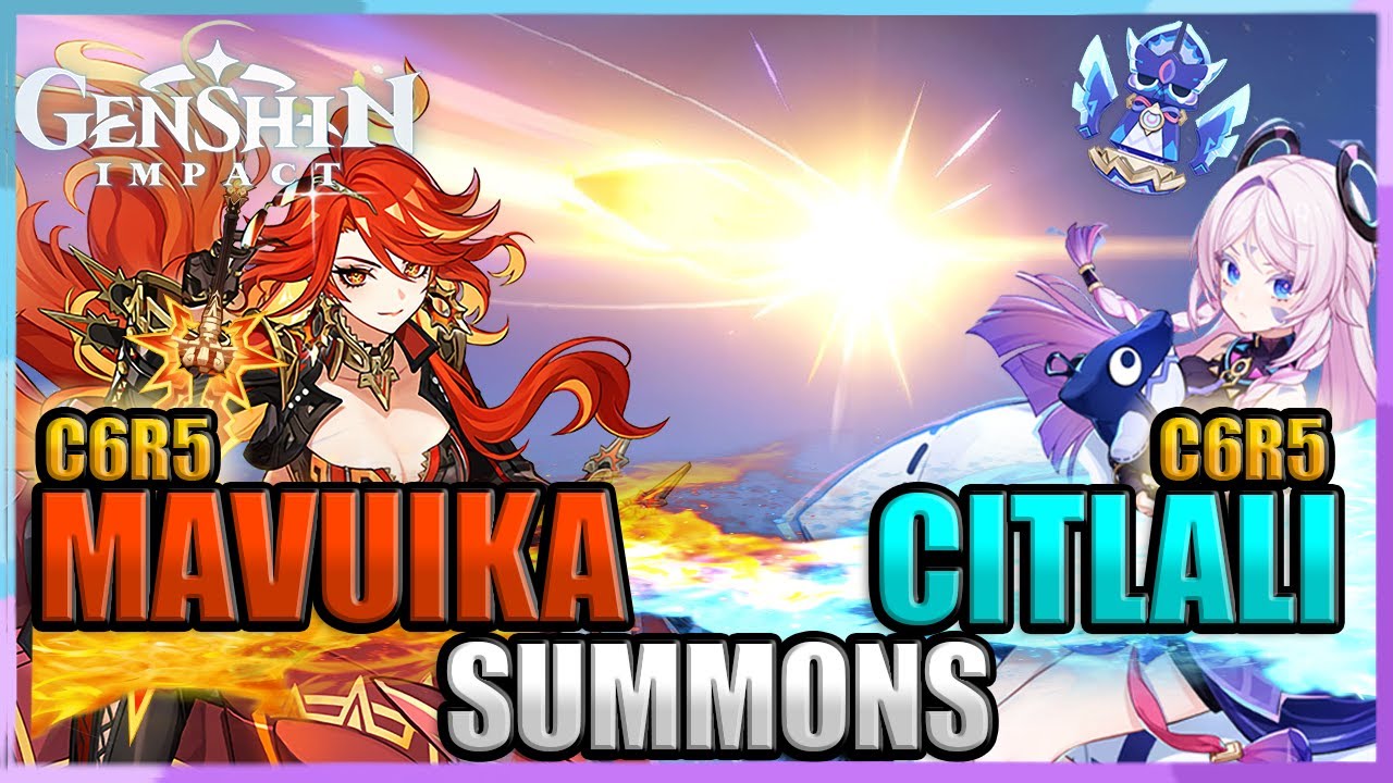 C6R5 Mavuika + C6R5 Citlali Summons | Genshin Impact