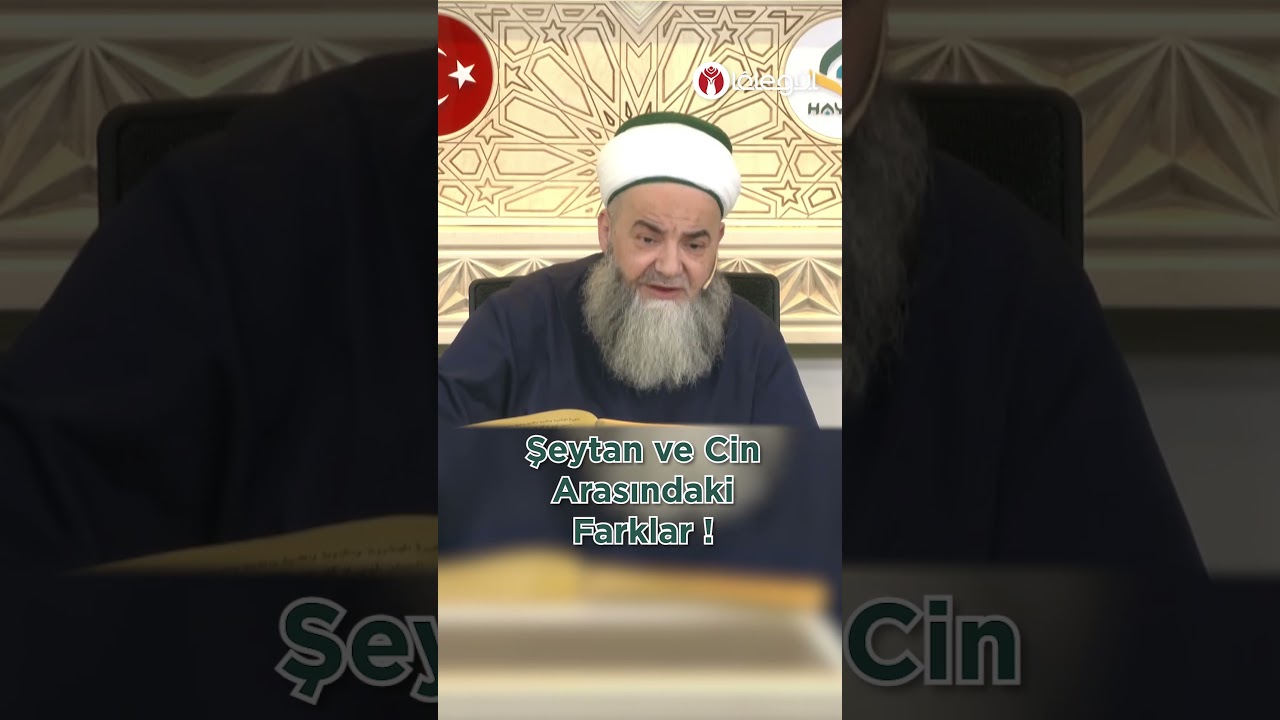 Şeytan Ve Cin Arasındaki Farklar ! C&uuml;bbeli Ahmet Hocaefendi