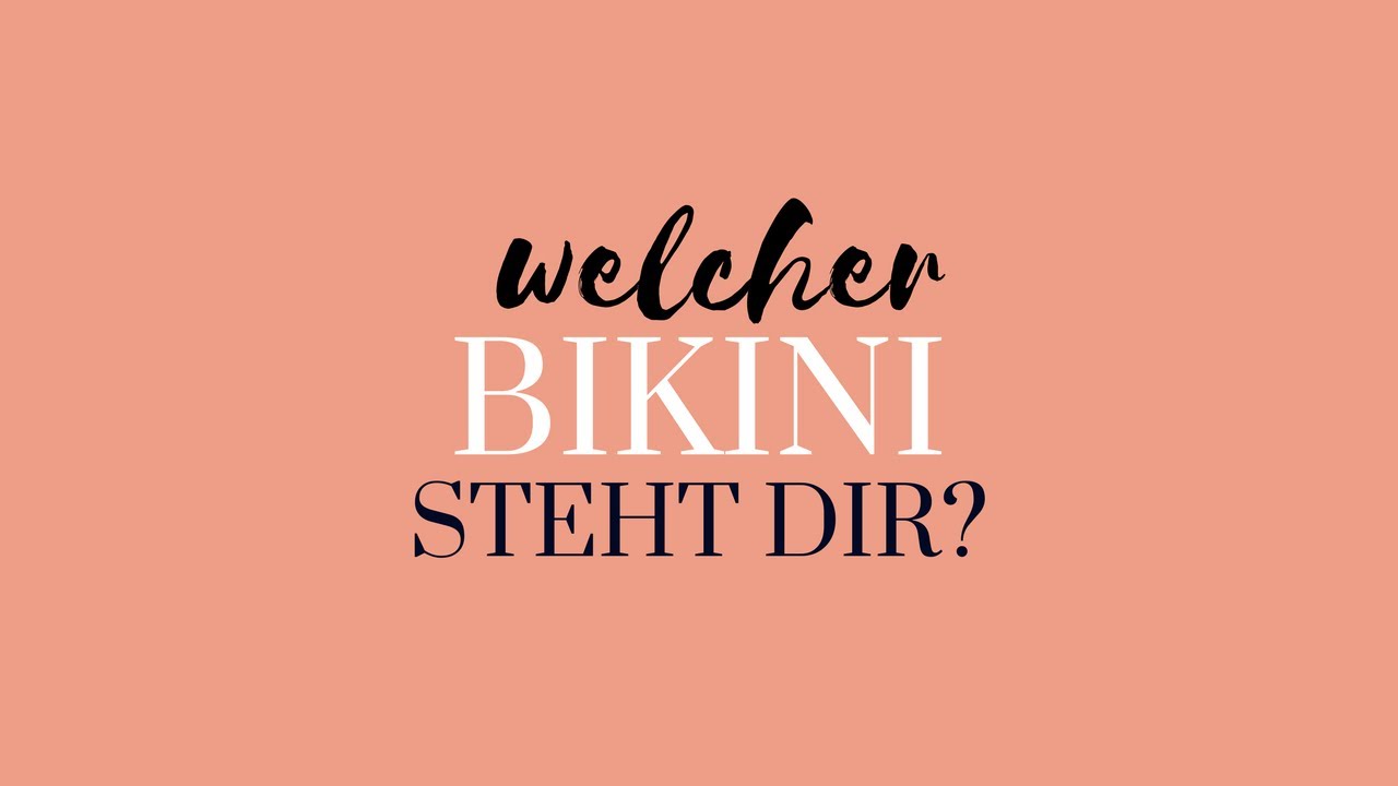 Bikini kaufen | Die besten Tipps f&uuml;r den perfekten Bikini | Sommertrends