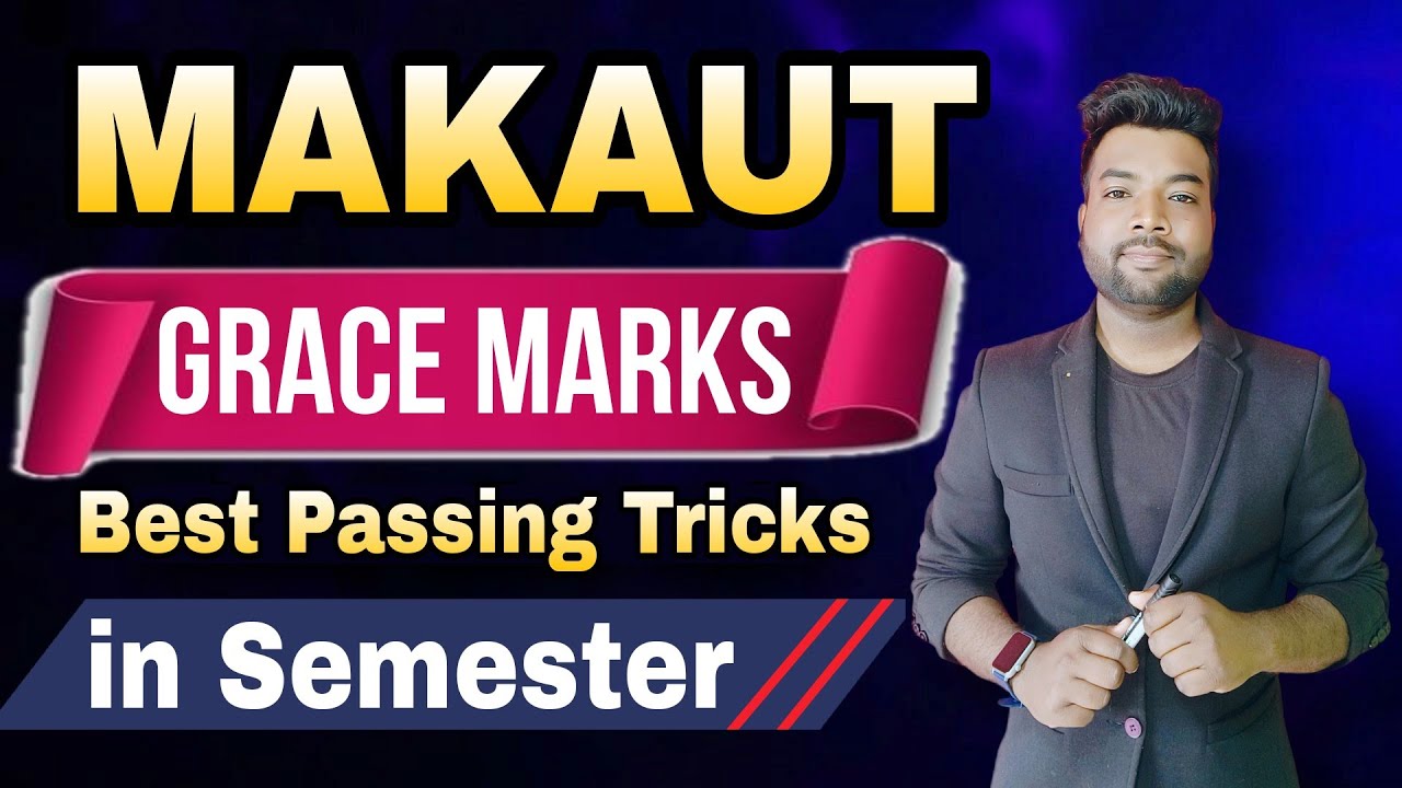 🤔MAKAUT GRACE MARKS For Passing Semester Exam | Paper Checking | What is Grace Marks?