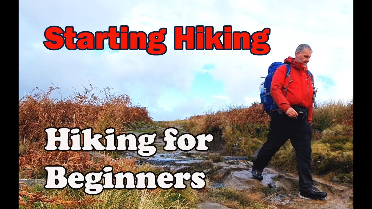 Starting Hiking - Hiking for Beginners