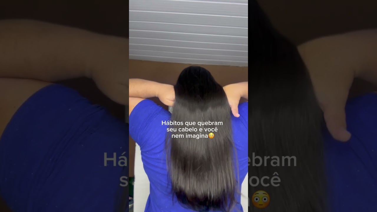 Hábitos que quebram seu cabelo😳☝🏻