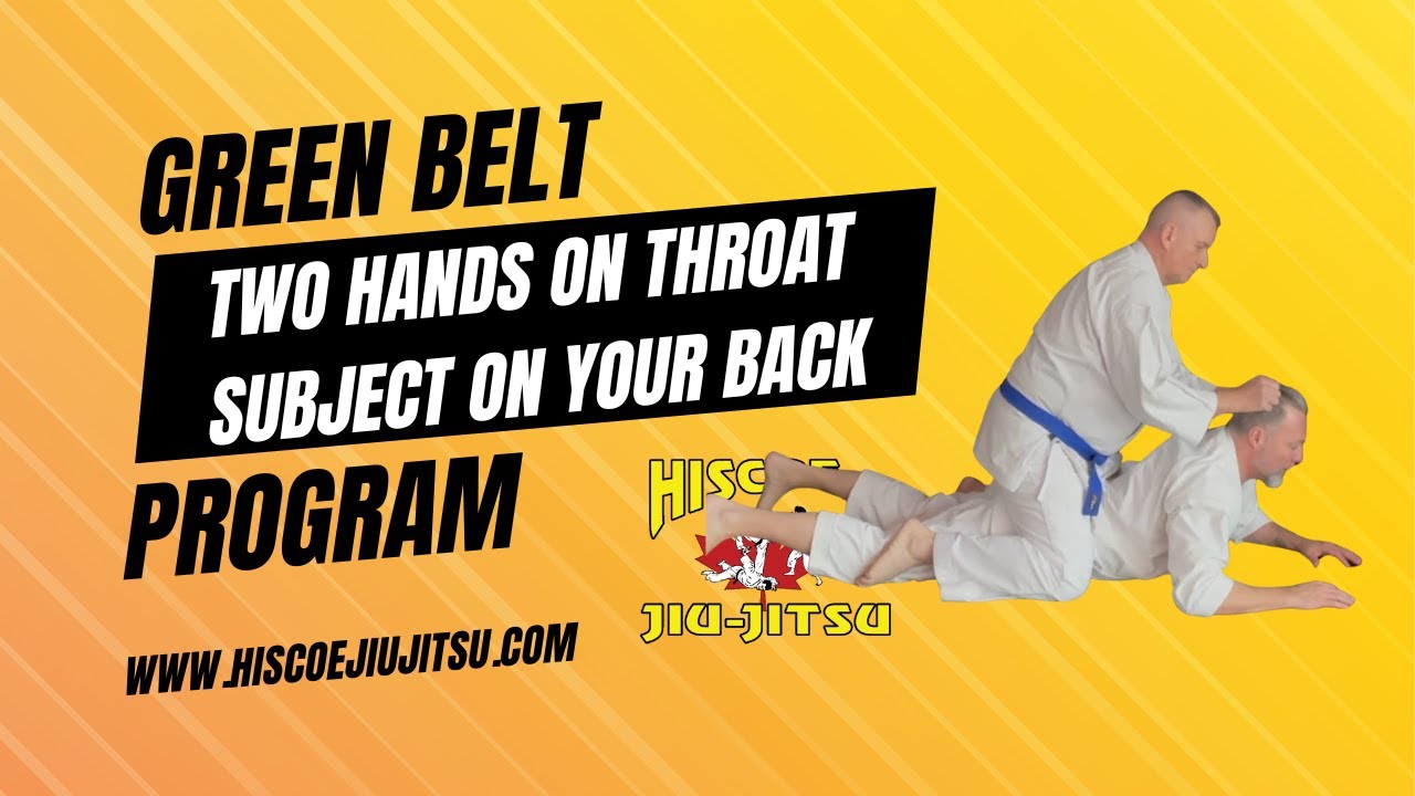 Mastering Can-Ryu Jiu-Jitsu -  2 Hands on Throat Subject on your Back - with Soke Steve Hiscoe