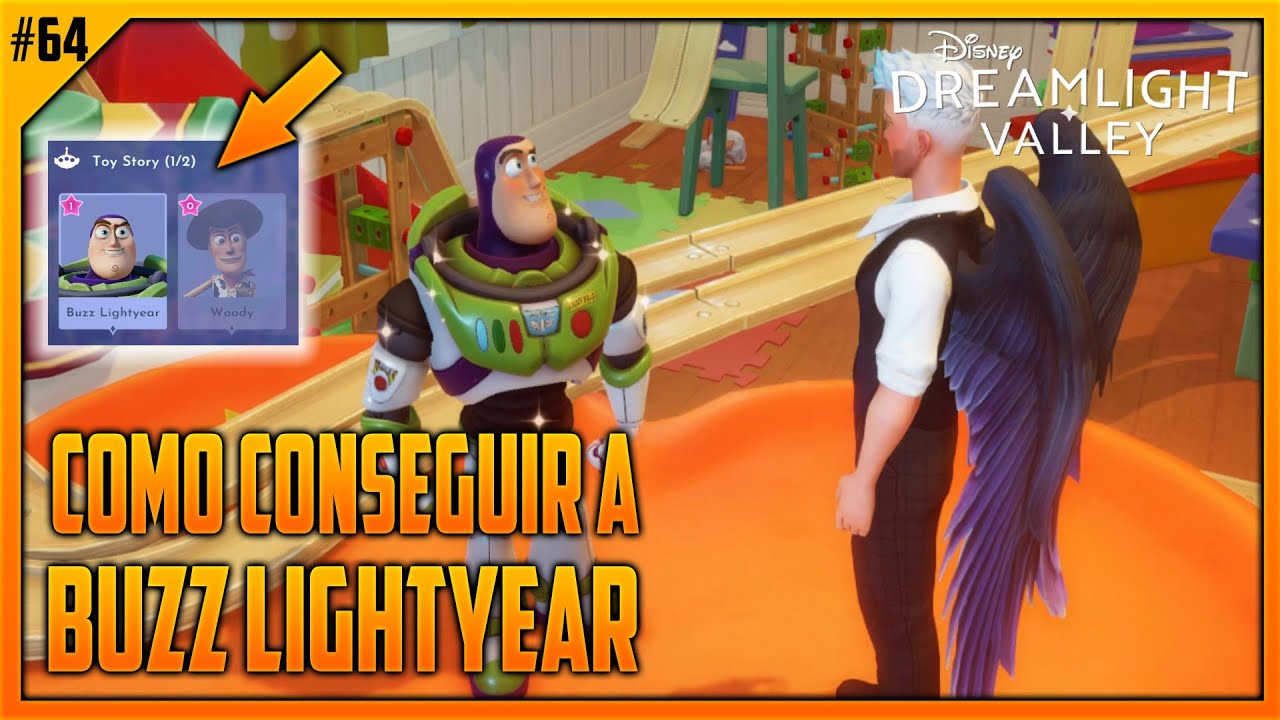 🤖 CÓMO CONSEGUIR A BUZZ LIGHTYEAR [TOY STORY UPDATE] EP. 64 | DISNEY DREAMLIGHT VALLEY