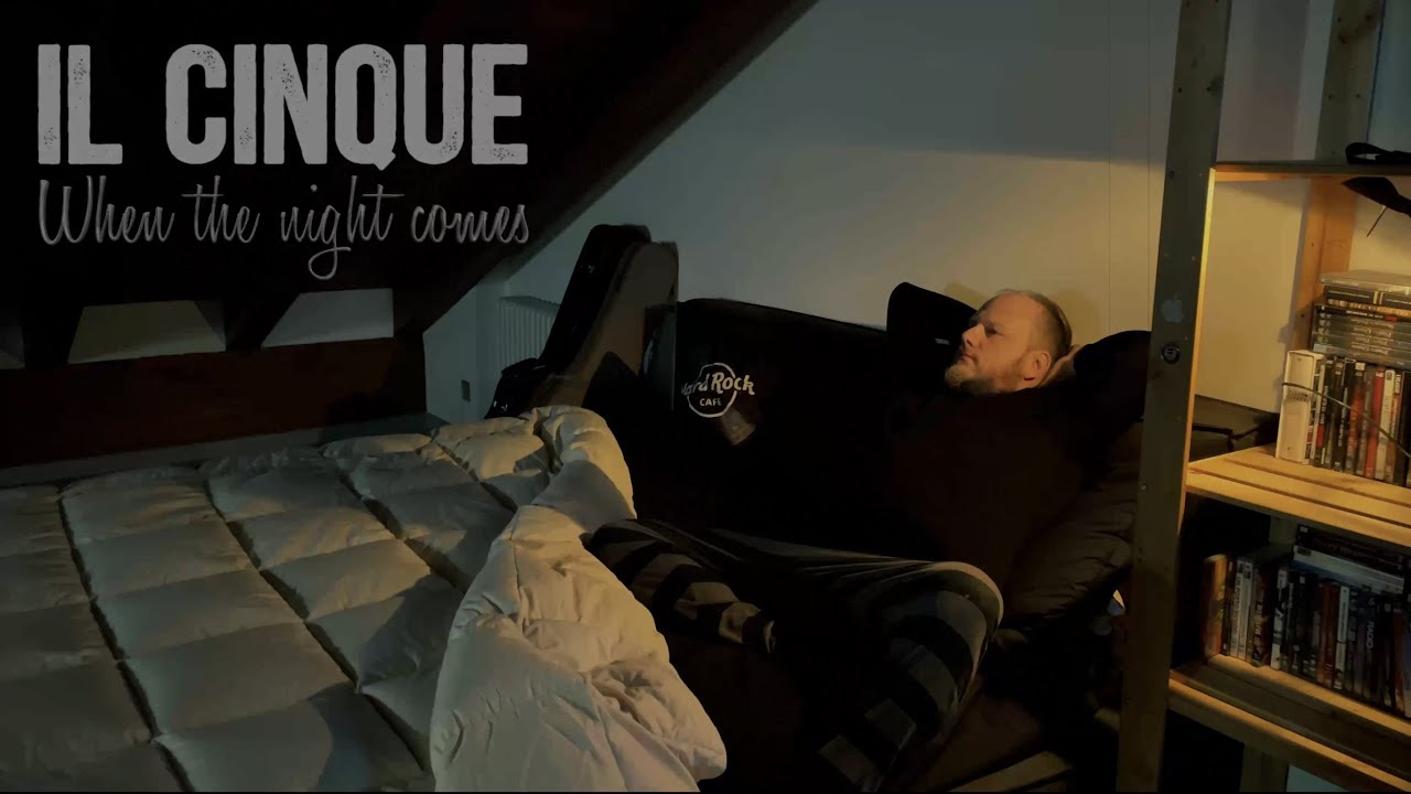 When the night comes - Il Cinque (Official Video)
