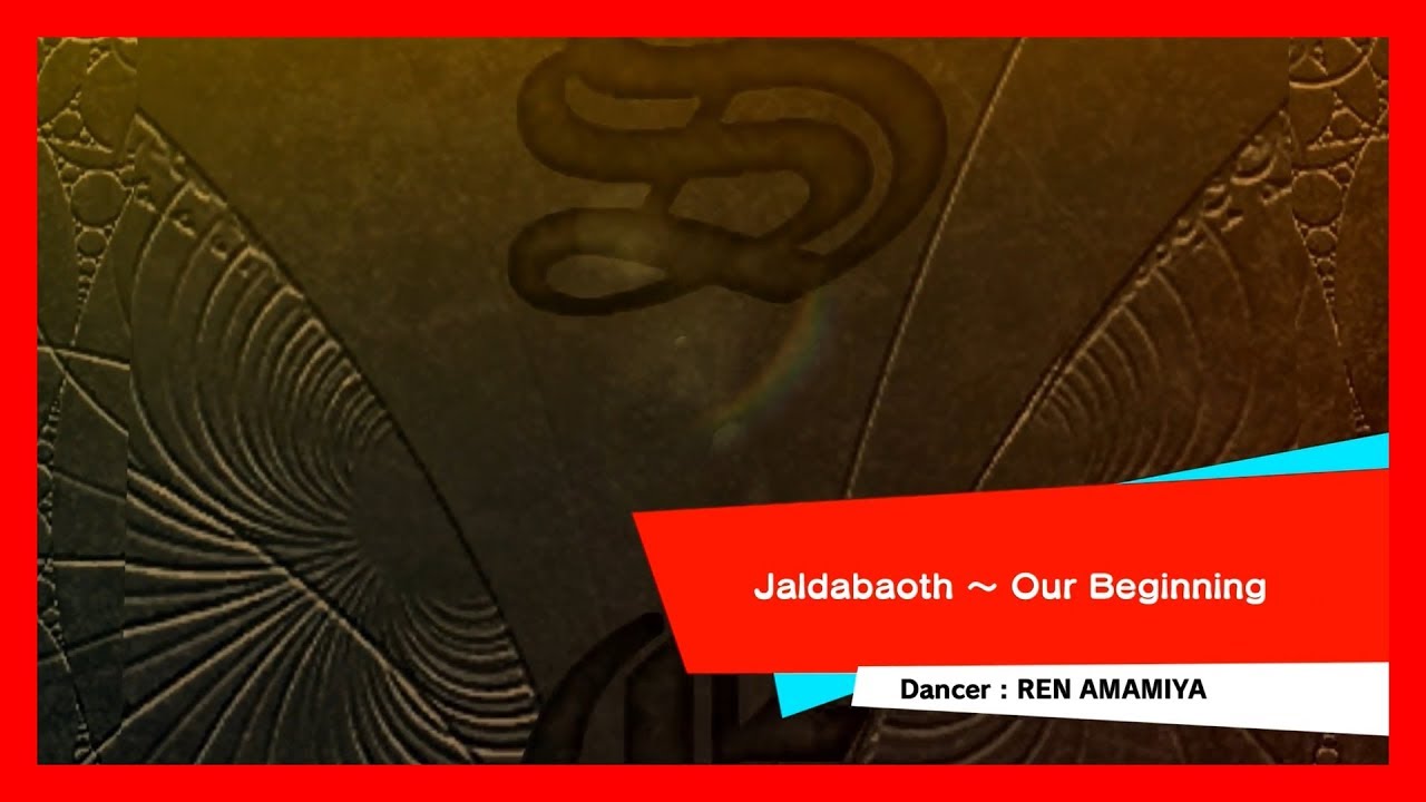 Persona 5: Dancing Star Night (JP) - Jaldabaoth ~ Our Beginning [Video]