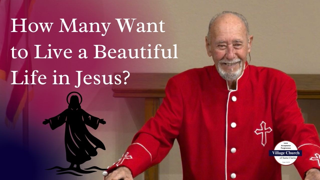 How Many Want to Live a Beautiful Life in Jesus?