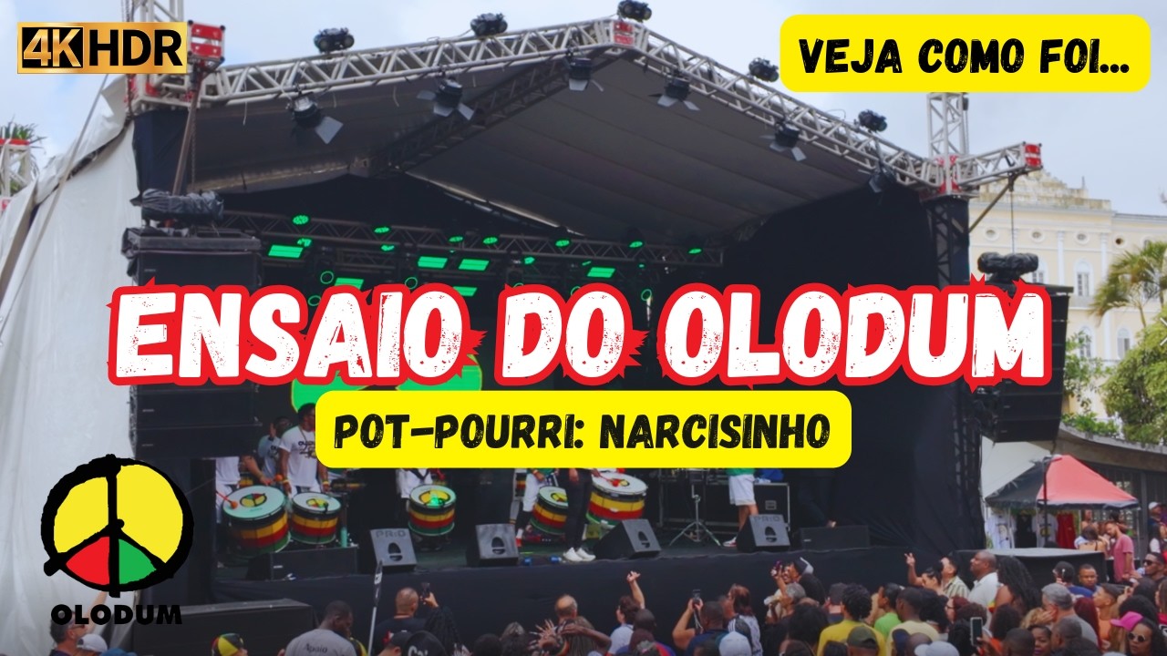 POT-POURRI NARCISINHO: ENSAIO DO OLODUM  ( JULHO 2025 )
