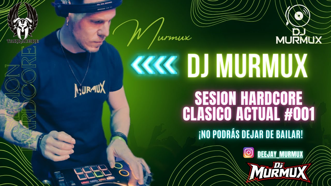 Sesión Hardcore Classico Actual #001 By Dj Murmux