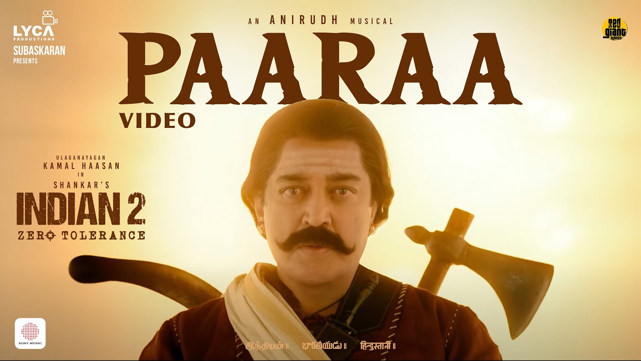 Indian 2 - Paaraa Video | Kamal Haasan | Shankar | Anirudh | Subaskaran | Lyca