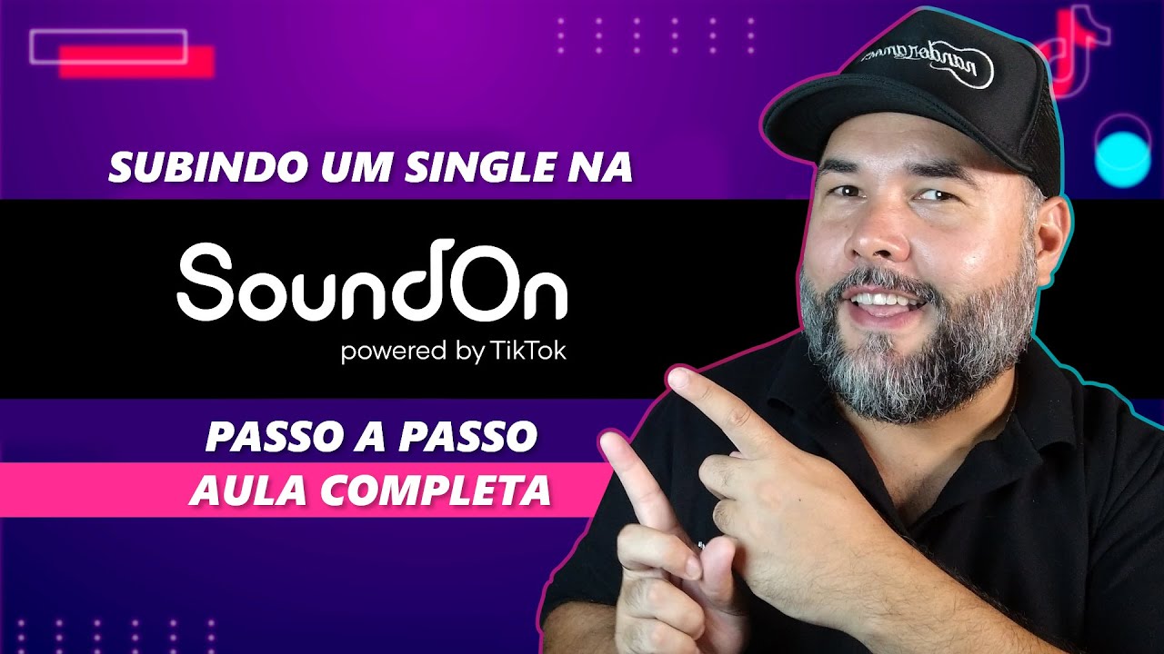 Subindo um Single na SoundOn passo a passo - Aula Completa