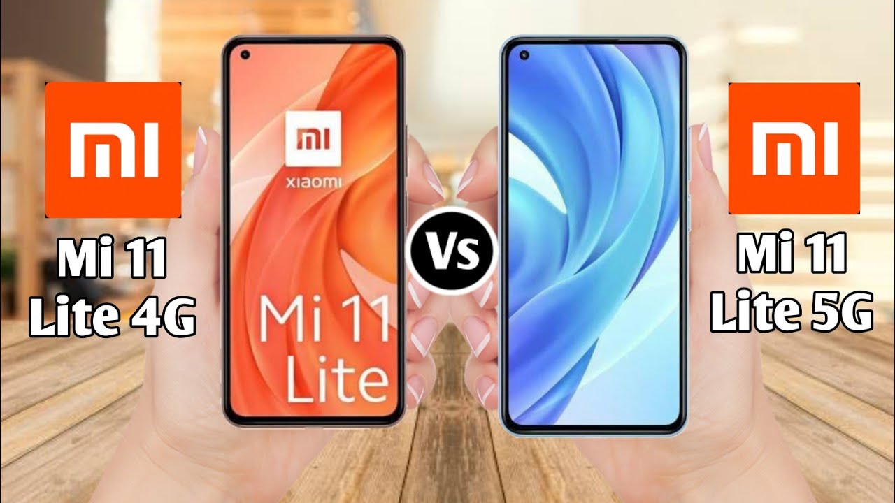 Xiaomi Mi 11 Lite 4G Vs Xiaomi Mi 11 Lite 5G