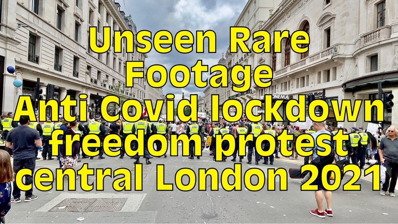 London Walk 2021 | A Rare Unseen Footage | Anti Covid Lockdown Freedom Protest | Central London