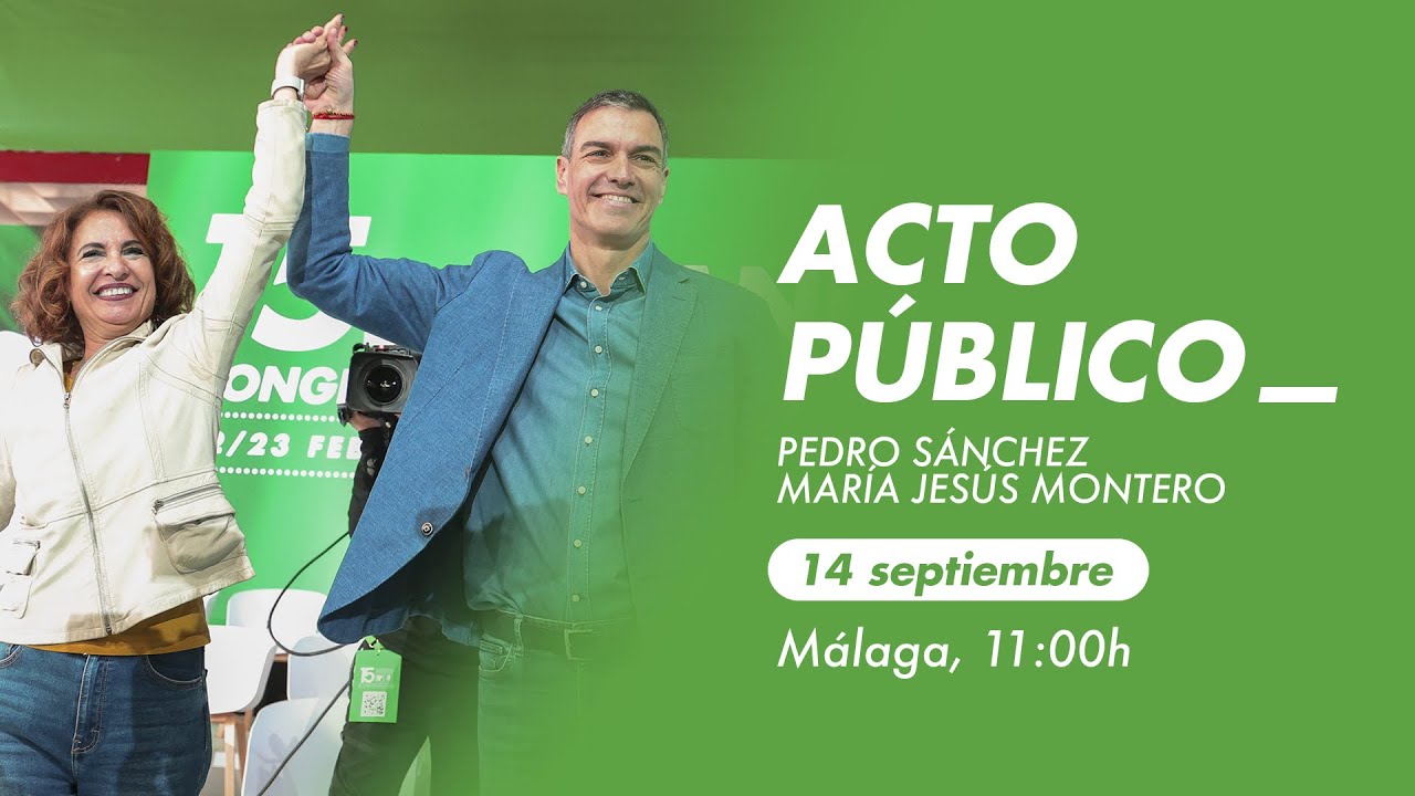 Pedro Sánchez y María Jesús Montero en Málaga