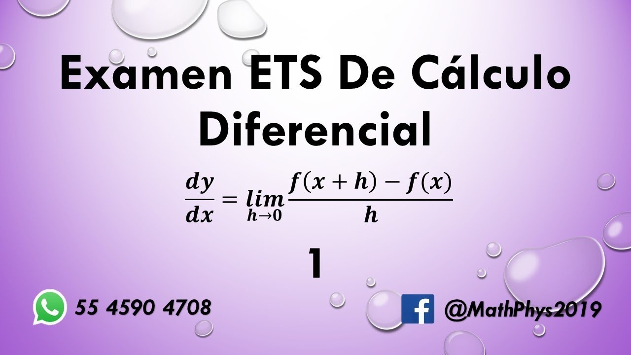 Examen ETS de C&aacute;lculo Diferencial 1 | Completo