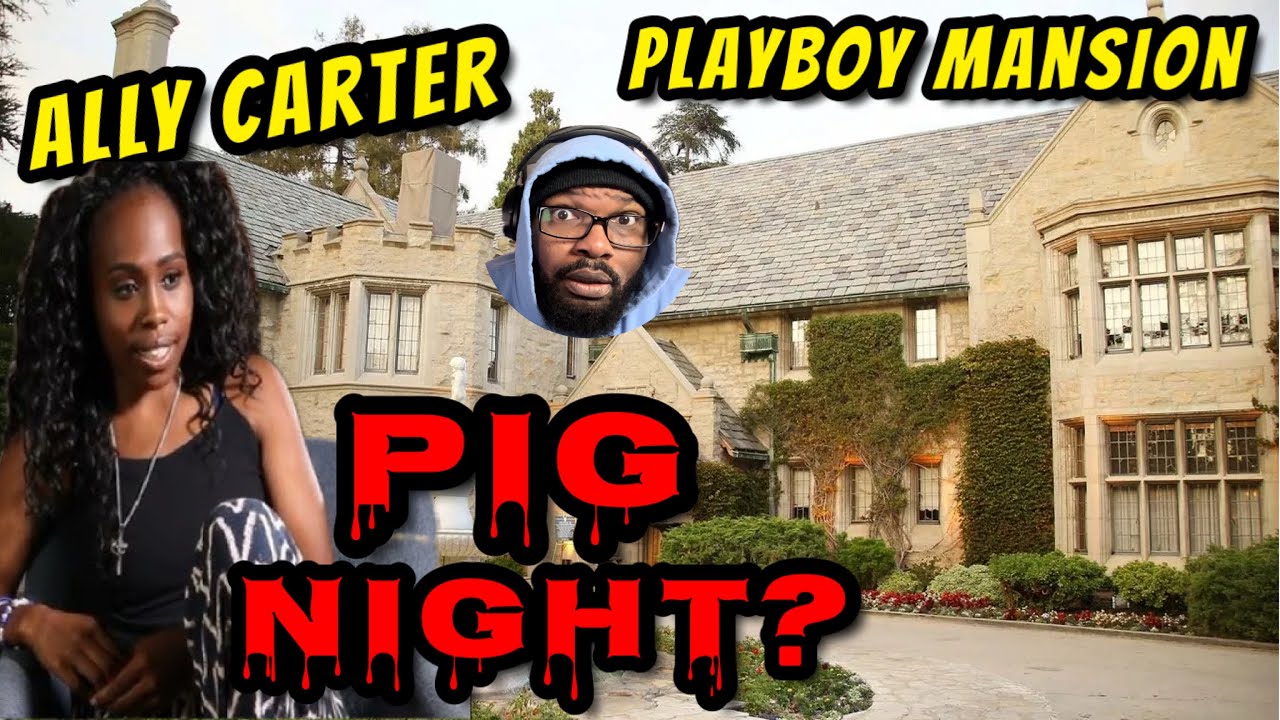 Ally Carter Talks About Playboy Mansion Visit/Pig Night