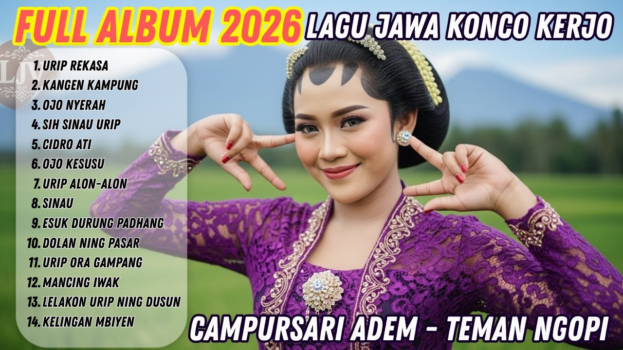 FULL ALBUM Lagu Jawa Teman Kerja 🌾 Campursari Adem Nuansa Desa Sawah Teman Ngopi #lagujawaterbaru