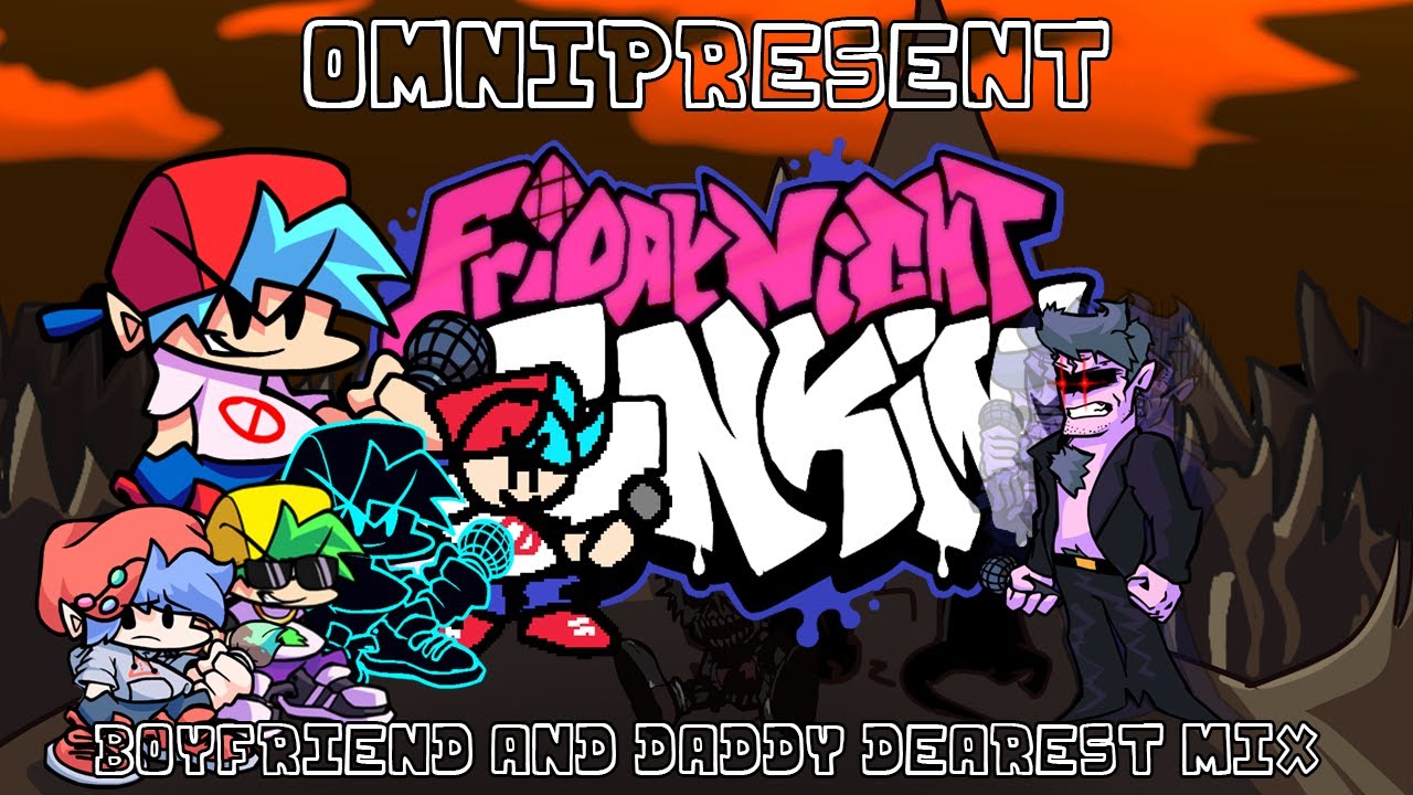 FNF: Omnipresent Daddy Dearest vs. Boyfriend (COVER)