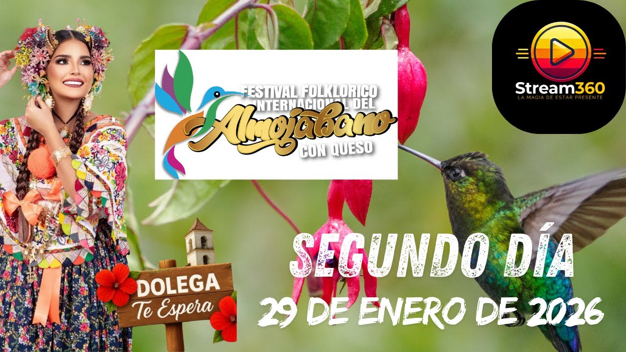 🔴 EN VIVO | Jornada Cultural y Folklórica Internacional – Festival del Almojábano con Queso 2026