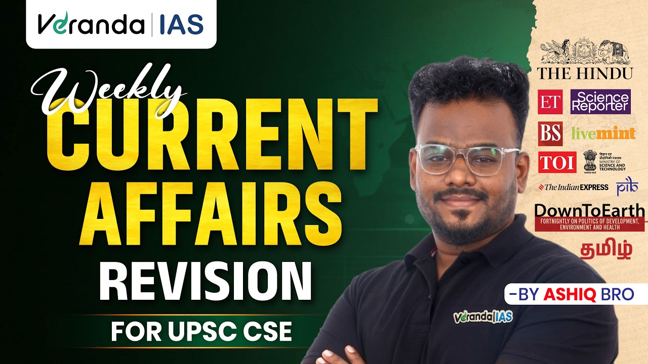 UPSC Current Affairs Revision | Current Affairs in Tamil | Ashiq bro | Veranda IAS