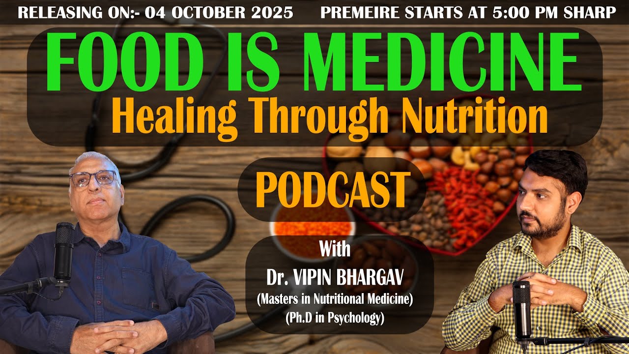FOOD IS MEDICINE &ndash; Healing Through Nutrition | PODCAST | Dr. VIPIN BHARGAV | THE JASKARAN SINGH SHOW
