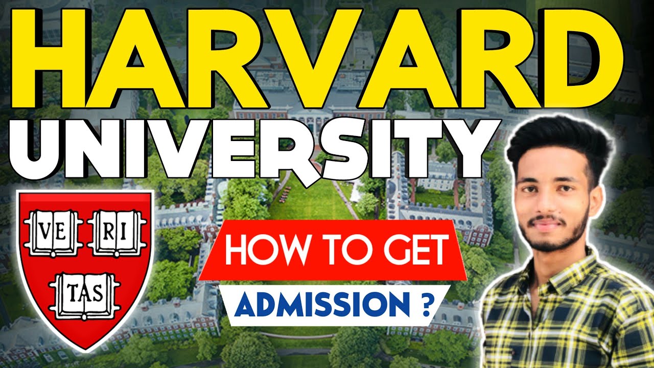 How To Get Into Harvard ( from India ) | How to Get Admission in Harvard university after 12th | HBS