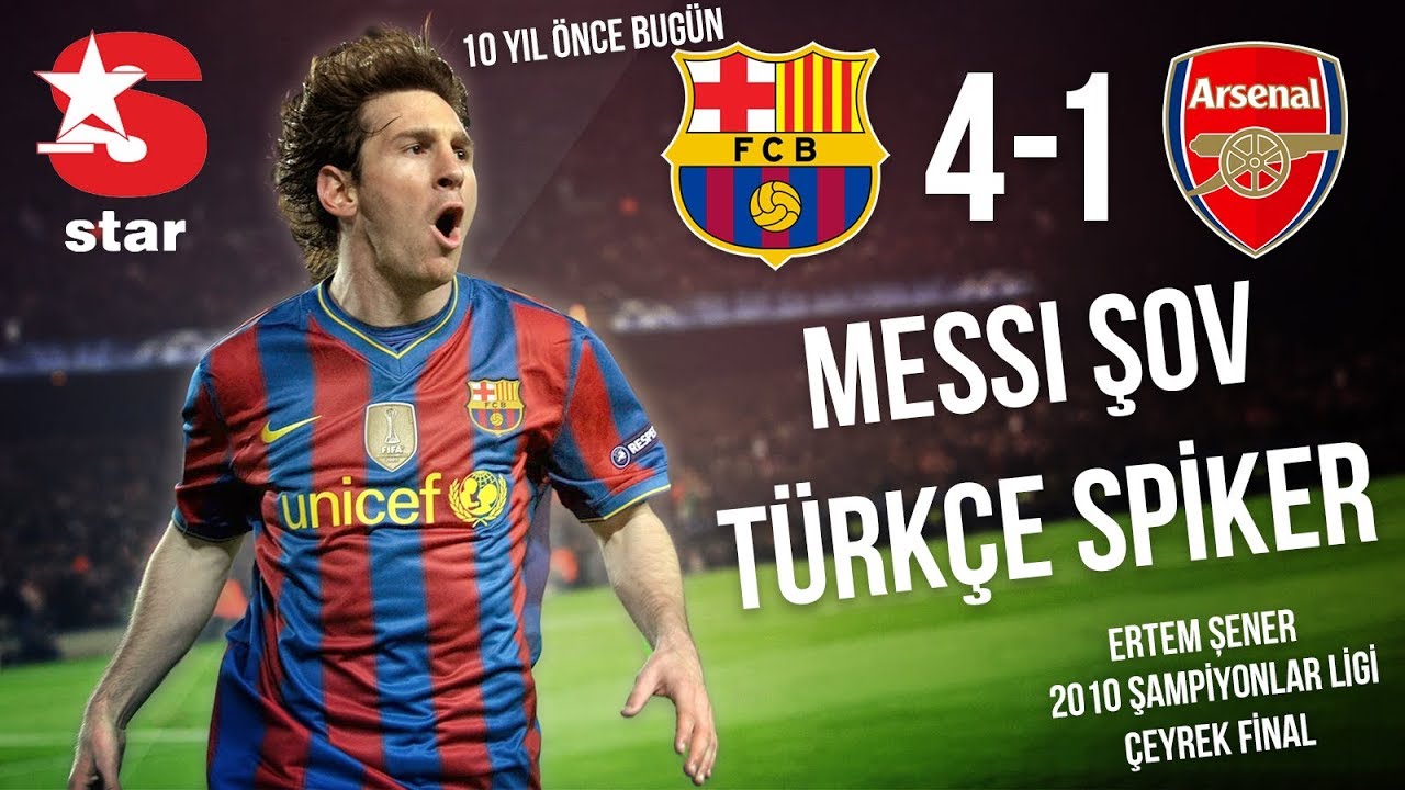 10 Yıl &Ouml;nce Bug&uuml;n | FC Barcelona 4-1 Arsenal | Messi 4 Gol, T&uuml;rk&ccedil;e Spiker &bull; HD