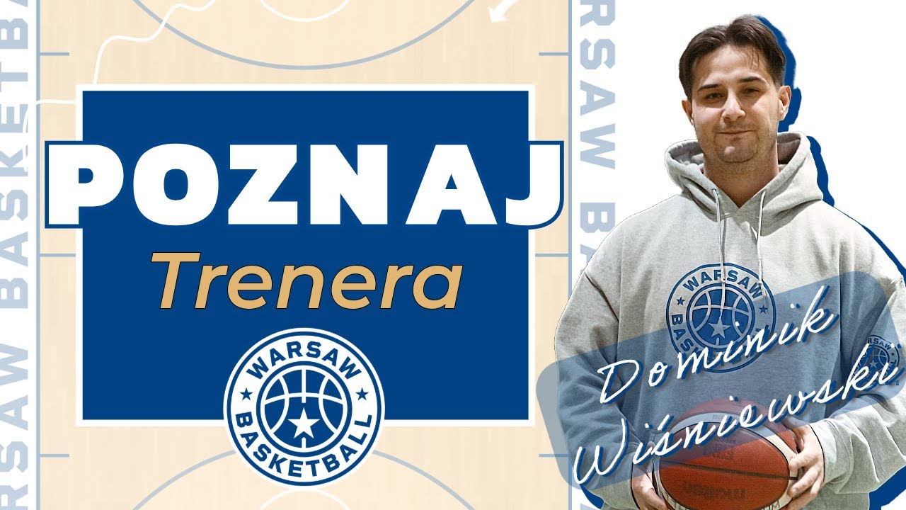 Poznaj Trenera WB odc. 1 - Dominik Wiśniewski