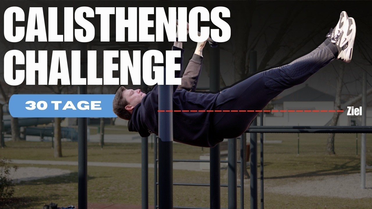 30 Tage Calisthenics Challenge – Front Lever, Human Flag & Handstand lernen