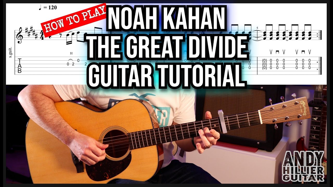 Noah Kahan – The Great Divide Guitar Tutorial Lesson