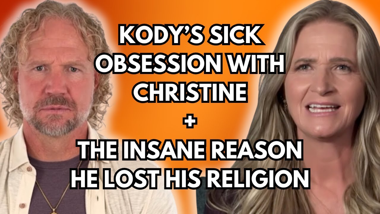 Sister Wives - Kody Is OBSESSED With Christine + The Insane Reason Kody Lost His Religion