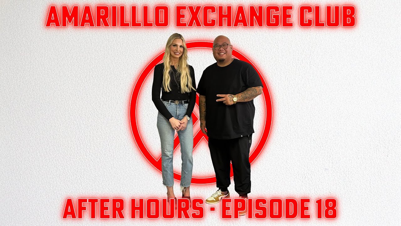 Episode 17 | Kali Arredondo | Amarillo Exchange Club: After Hours