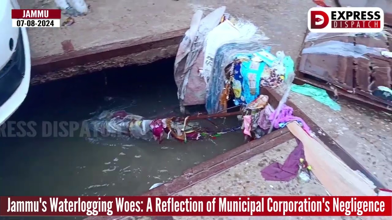 Jammu's Waterlogging Woes: A Reflection of Municipal Corporation's Negligence