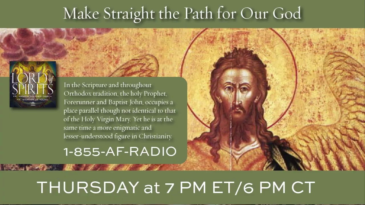 Lord of Spirits: Make Straight the Path for Our God [Ep. 25]