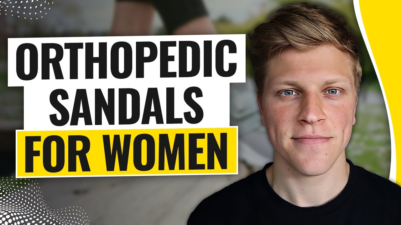 Orthopedic Sandals for Women (2026)