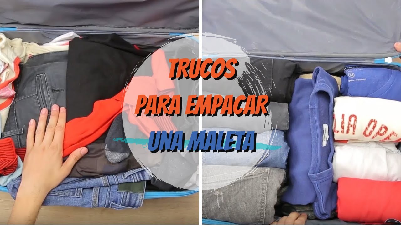 C&oacute;mo empacar una maleta | Trucos con ropa