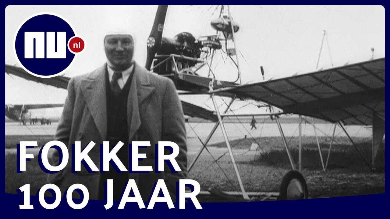 Historische beelden: Nederlandse vliegtuigfabriek Fokker 100 jaar | NU.nl