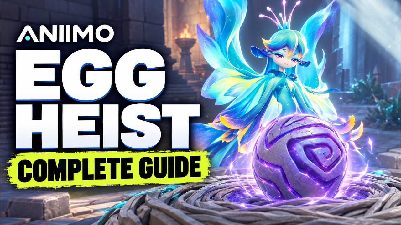Aniimo Egg Heist Guide &ndash; The ONLY Guide You&rsquo;ll Ever Need
