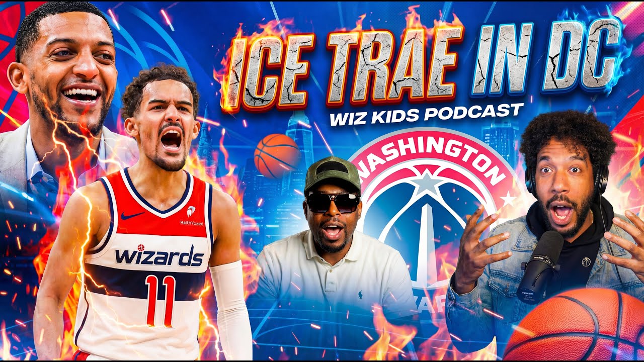 The Trade That Broke the NBA: Trae Young to Wizards! Super Fan Chat w/ Wiley Brown