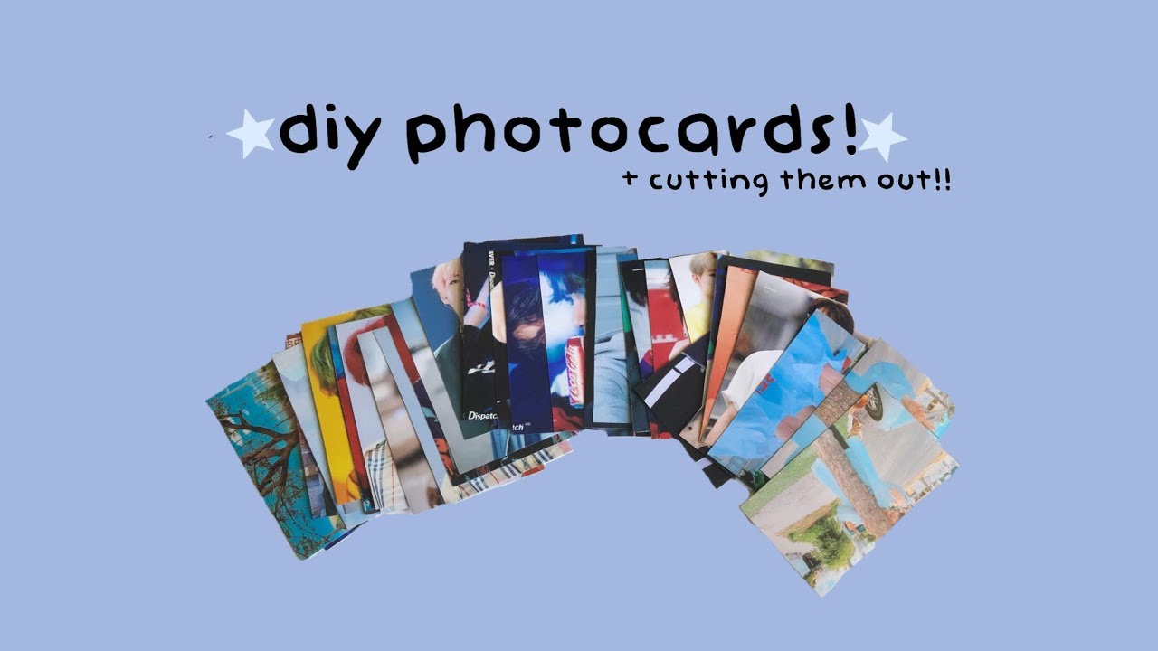 diy photocards!! + cutting them out!