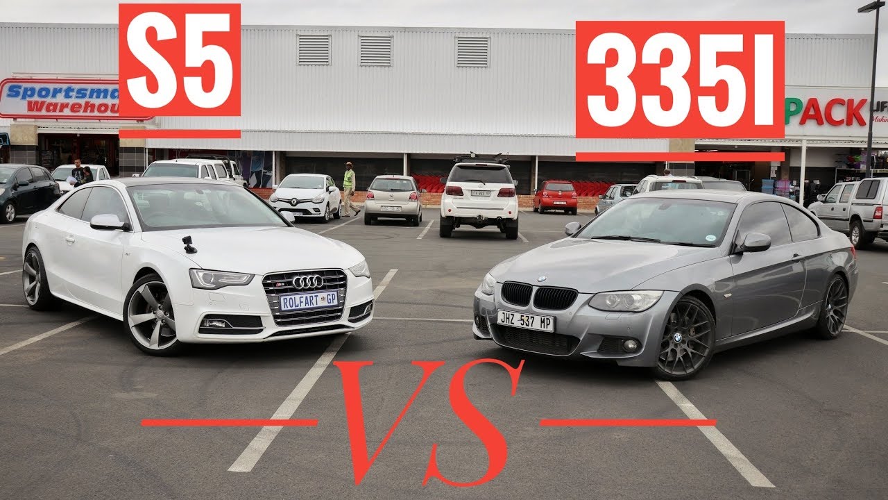 BMW 335i VS AUDI S5 V6T