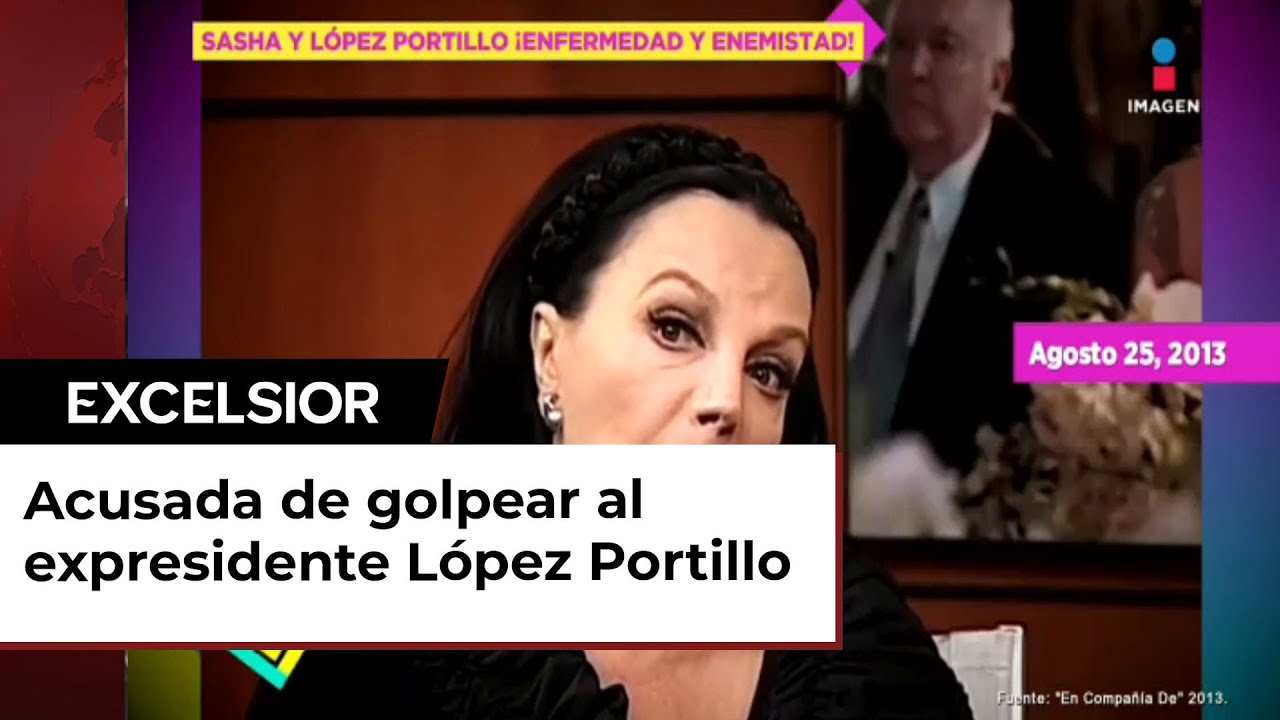 ¿Sasha Montenegro golpeaba a López Portillo?