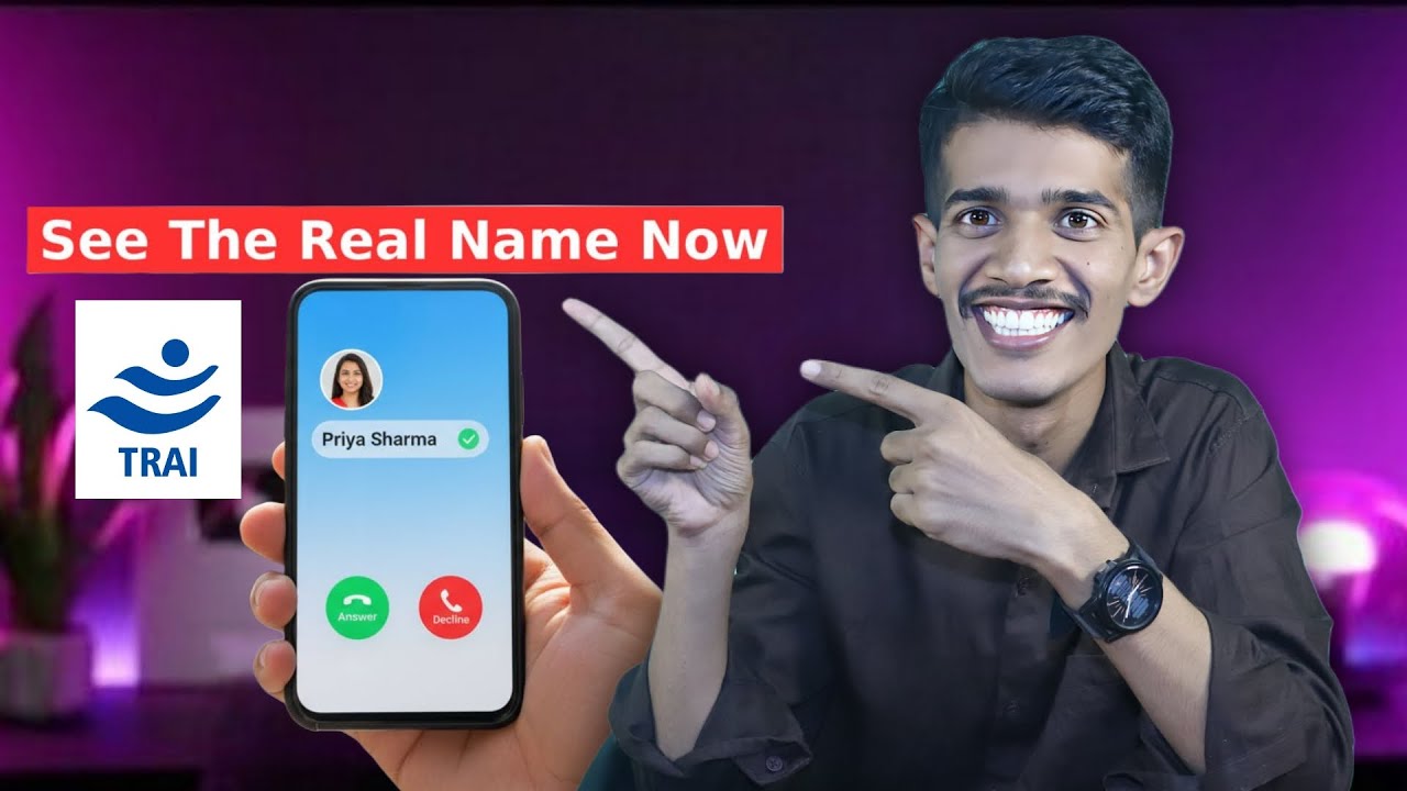 CNAP Caller ID: TRAI's New Verified Caller Name Feature