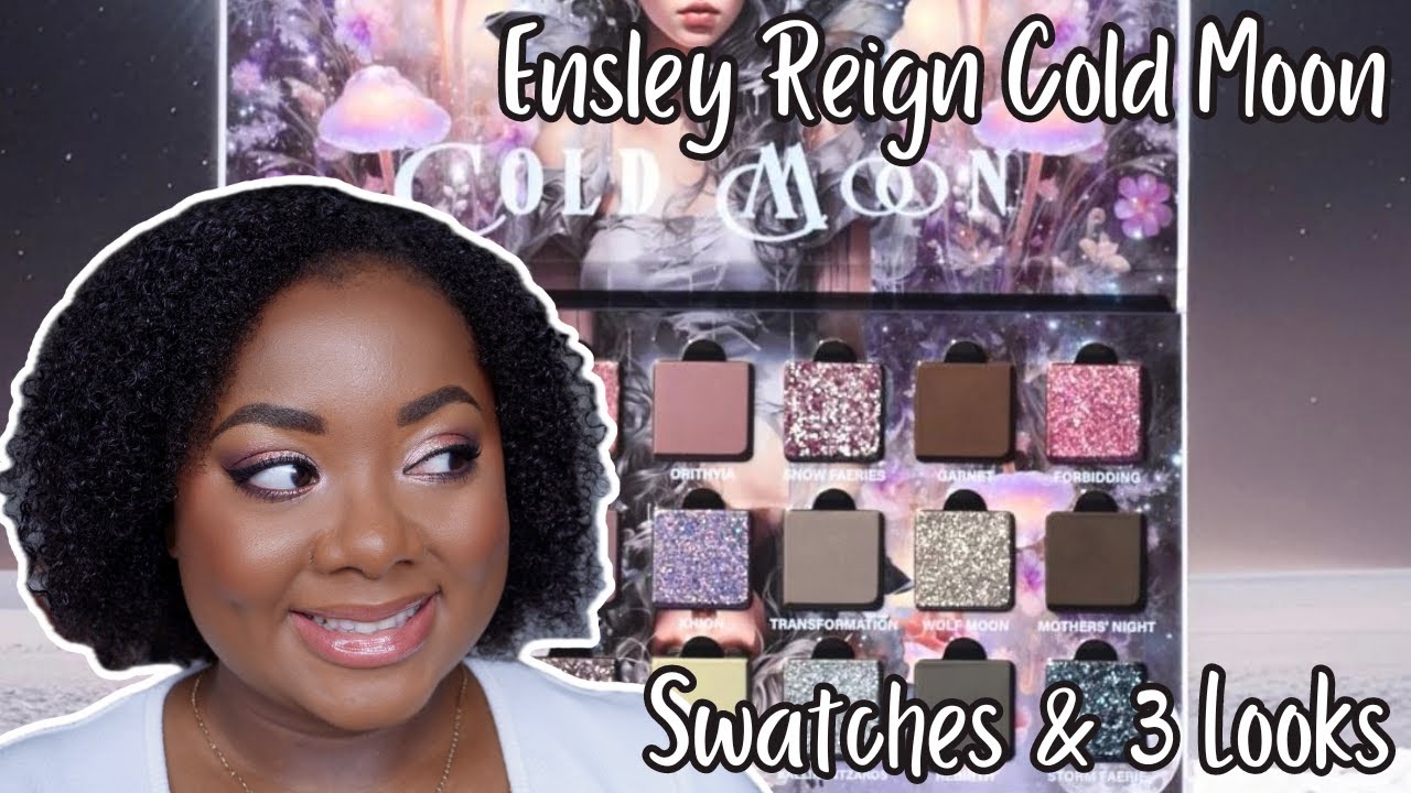 ENSLEY REIGN COLD MOON REVIEW | SWATCHES & 3 LOOKS | WORTH THE PRICE?