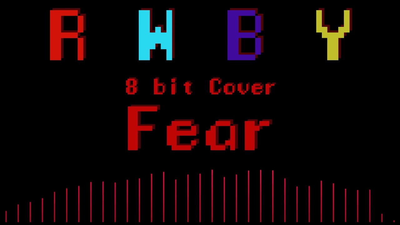 Fear - RWBY Volume 7 OST [8bit Cover]