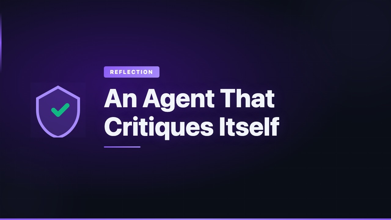 What is Agent Reflection?